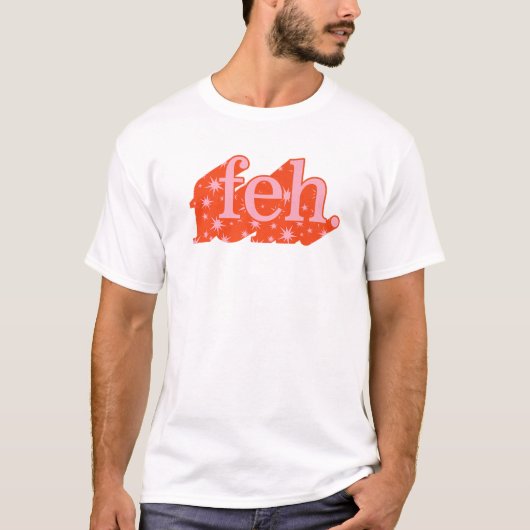 Feh Yiddish Slang Word Pesach Jewish Holiday Seder T-shirt (Voorkant)