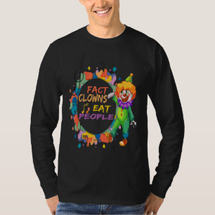 Feit Clowns Eat People Carnaval Costume Birthday F T-shirt