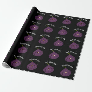 Feit Niet Fig-tion Grappig Fig Pun Donker BG Cadeaupapier