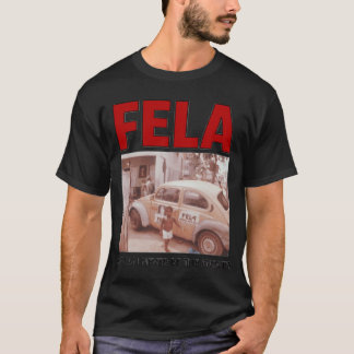 FELA WAR CAN NEVER BEHE ANSWER Perfect Gift girl T-shirt
