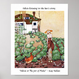 Felicia luistert naar het verhaal van de hen Kay N Poster
