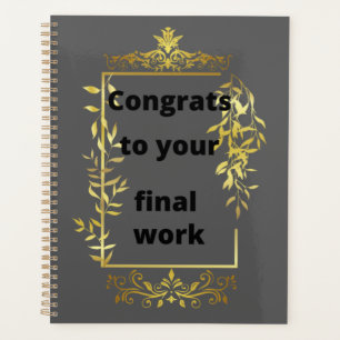 Félicitations pour votre travail final