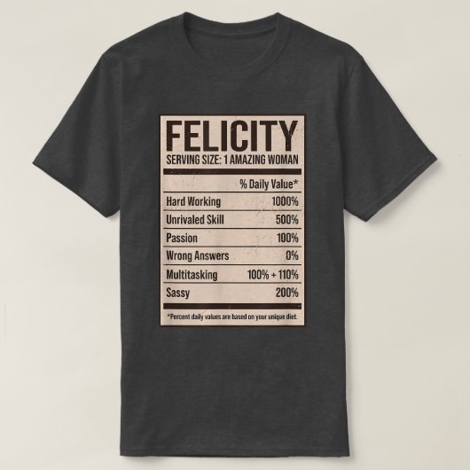 Felicity Nutrition Facts Name Nickname Alias Title T-shirt (Design voorkant)
