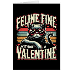 Feline Fine Zonder Valentijn Cat Anti-Valentijnse