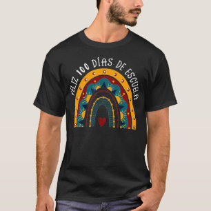 Feliz 100 Dias de Escuela T-shirt Spaans 100 dagen