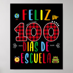 Feliz 100 Dias de la Escuela T-shirt 100 dagen Sch Poster
