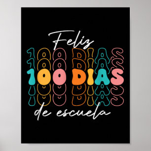 Feliz 100 Diaz de Escuela 100e dag School Spaans Poster