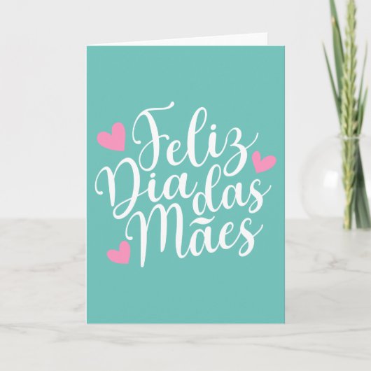 Feliz Dia Das Mães Fête Mère| Carte de voeux (Devant)