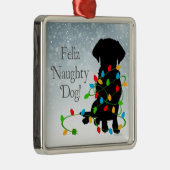 FELIZ NAUGHTY DOG! Ornament (Rechts)
