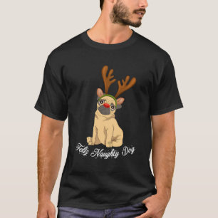 Feliz Naughty Doggy Grappig Kerstknuffel Hond Rein T-shirt