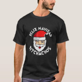 FELIZ NAVIDAD BITCHACHOS, T-shirt indispensable (Devant)