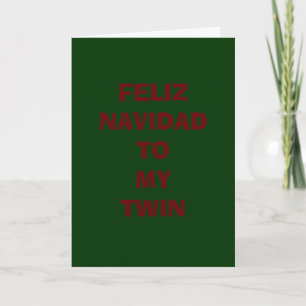 FELIZ NAVIDAD OP MIJN TWIN FEESTDAGEN KAART