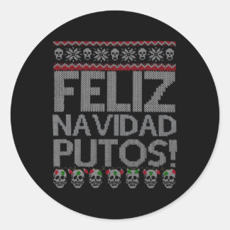 Feliz Navidad Putos Chingon Ugly Ronde Sticker
