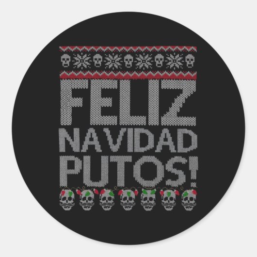 Feliz Navidad Putos Chingon Ugly Ronde Sticker (Voorkant)