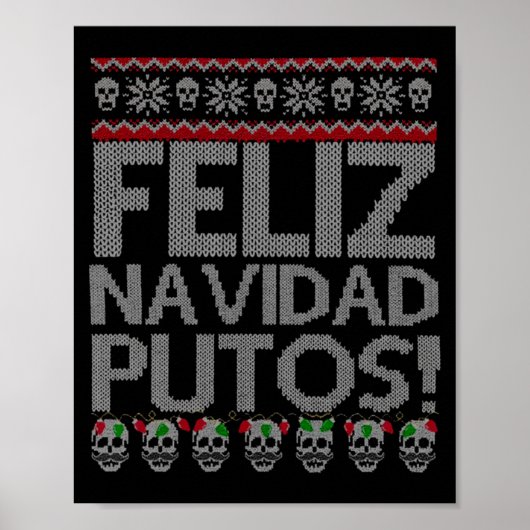 Feliz Navidad Putos Chingon Ugly Xmas Sweater Chri Poster (Voorkant)