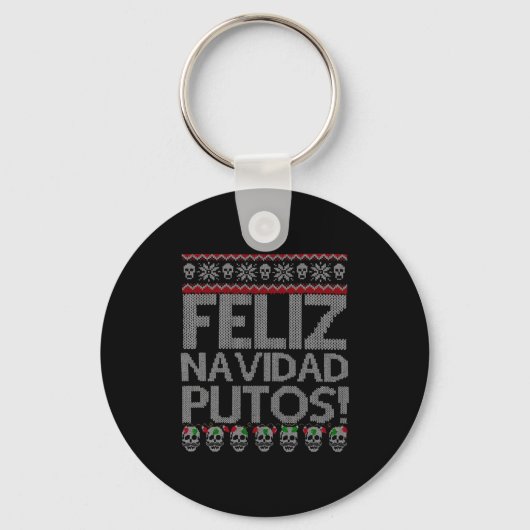 Feliz Navidad Putos Chingon Ugly Xmas Sweater Chri Sleutelhanger (Voorkant)