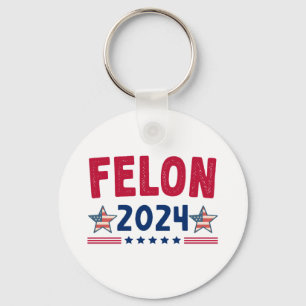 Felon 2024 Gift Amerikaanse sarcastische politie Sleutelhanger