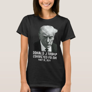 Felon Donald Trump schuldig Sluit hem op Trump gev T-shirt