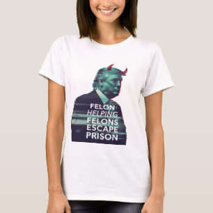 Felon helpt misdadigers ontsnappen aan gevangenis t-shirt