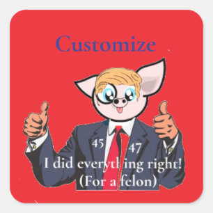 Felon President Thunder_Cove Vierkante Sticker