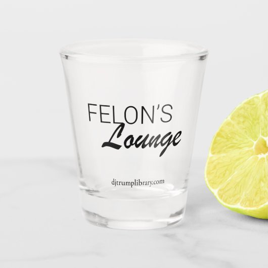 "Felon's Lounge" Shot Glass Shot Glas (Voorkant)