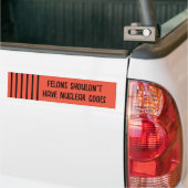 Felons zouden geen nucleaire codes moeten hebben ( bumpersticker (Op Truck)
