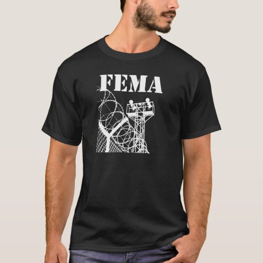 FEMA Camps T-shirt (Voorkant)