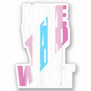 Femboy Love You want T-Shirt Sticker