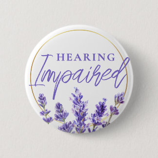 Feminine Purple Lavender Floral Hearing Impaired Ronde Button 5,7 Cm