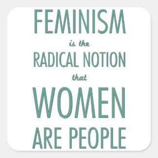feminisme: de radicale opvatting dat vrouwen mense vierkante sticker