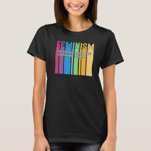 Feminisme Definitie Retro Sterke vrouwen en gelijk T-shirt