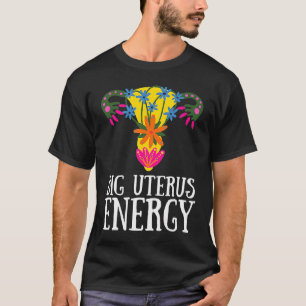 Feminisme en feminist No uterus no opinion T-shirt