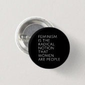 feminisme is de radicale gedachte ronde button 3,2 cm (Voorkant /achterkant)