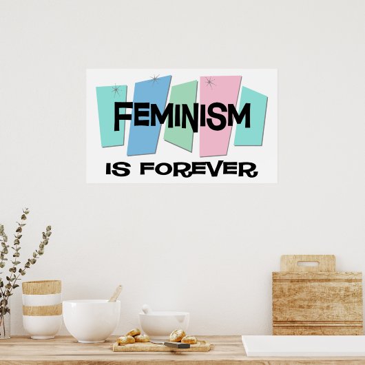 Feminisme is nooit meer poster (Keuken)