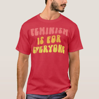 Feminisme is voor iedereen een moderne feministisc t-shirt
