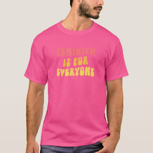 Feminisme is voor iedereen Retro modern feministis T-shirt