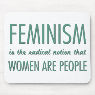 Feminisme: Radicale opvatting dat vrouwen mensen z Muismat