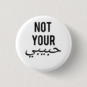 Feminisme Vrouwelijk Protest T-shirt Niet Je Habib Ronde Button 3,2 Cm