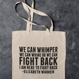 Feminist Fight Back Elizabeth Warren Quote Tote Bag