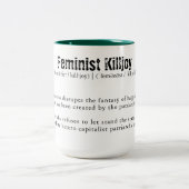 Feminist Killjoy Two-Tone Coffee Mok (Center)