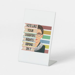 feminist Ruth Bader Ginsburg RBG citeert meisje me Reclamebord Met Voetstuk