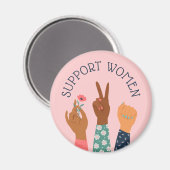 Feminist "Steun voor vrouwen" Magneet (Voorkant / Achterkant)