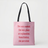 Feminist Ze werd gewaarschuwd dat ze doorstond Tote Bag (Voorkant)