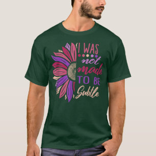 feministe heeft geen subtiele vrouw gemaakt die ma t-shirt