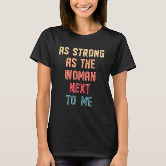 feministen jonge feministen zo sterk als de vrouw t-shirt (Voorkant)