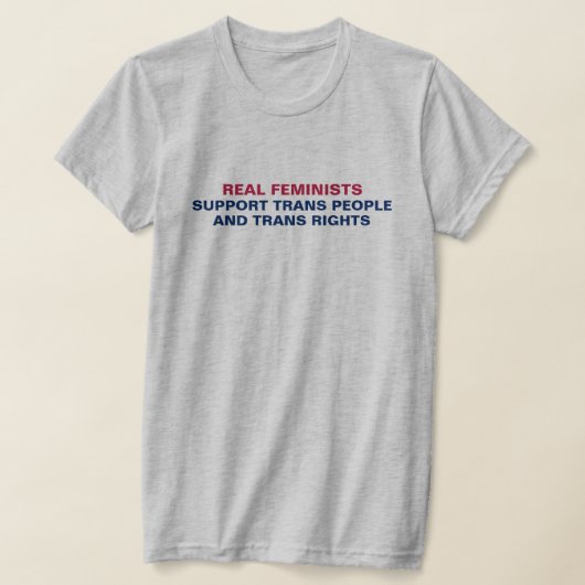 Feministen steunen trans-mensen en trans-rechten t-shirt (Laagn)