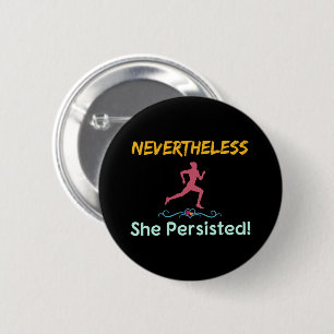 Feministische hardloper Toch bleef ze volharden Ronde Button 5,7 Cm