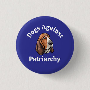 Feministische Hondengek Politieke Anti Trump Ronde Button 3,2 Cm