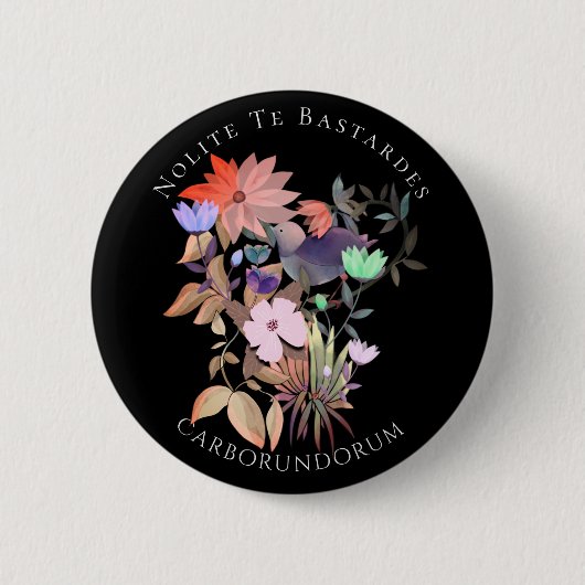 Feministische kunst Nolite Te Bastardes Carborundo Ronde Button 5,7 Cm (Voorkant)