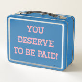 Femme hype. Tu mérites d'être payé ! Lunch box (Dos)
